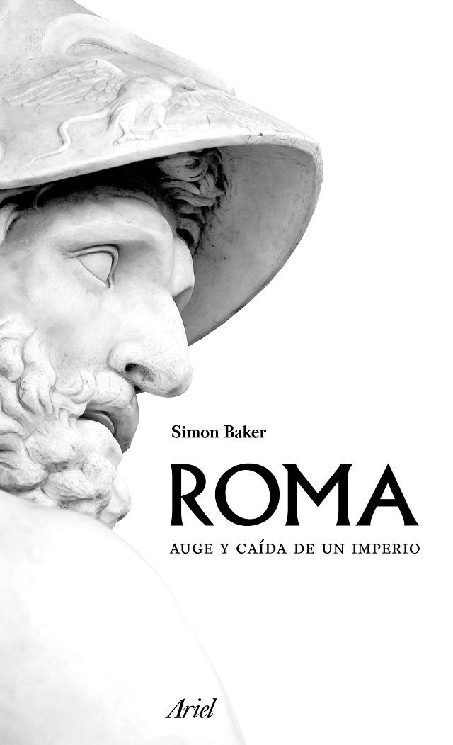 ROMA. AUGE Y CAÍDA DE UN IMPERIO | 9788434425316 | BAKER, SIMON | Galatea Llibres | Librería online de Reus, Tarragona | Comprar libros en catalán y castellano online