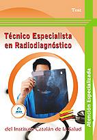 TECNICO ESPECIALISTA EN RADIODIAGNOSTICO DEL ICS TEST ATENCION ESPECIALIZADA | 9788467616972 | EDITORIAL MAD/GONZALEZ RABANAL, JOSE MANUEL/OCHOA GUERRA, ODETTE CONCEPCION/BARROSO PARTIDA, CATALIN | Galatea Llibres | Llibreria online de Reus, Tarragona | Comprar llibres en català i castellà online