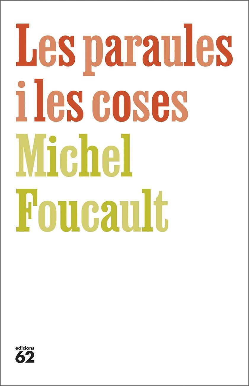 LES PARAULES I LES COSES | 9788429783742 | FOUCAULT, MICHEL | Galatea Llibres | Llibreria online de Reus, Tarragona | Comprar llibres en català i castellà online