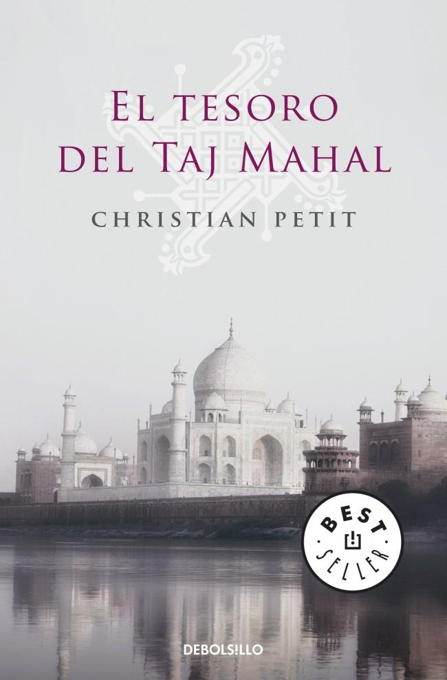 TESORO DEL TAJ MAHAL, EL | 9788499082097 | PETIT, CHRISTIAN | Galatea Llibres | Librería online de Reus, Tarragona | Comprar libros en catalán y castellano online