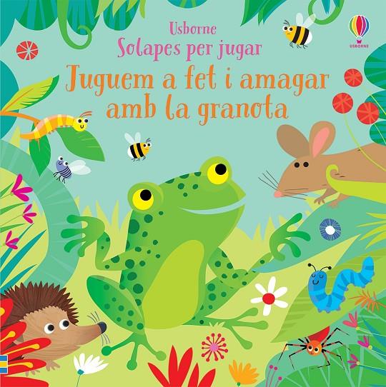 JUGUEM A FET I AMAGAR AMB LA GRANOTA | 9781474975551 | AAVV | Galatea Llibres | Librería online de Reus, Tarragona | Comprar libros en catalán y castellano online