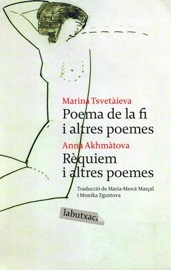 POEMA DE LA FI I ALTRES POEMES - REQUIEM I ALTRES POEMES | 9788492549009 | TSVETAIEVA, MARINA - ANNA AKHMATOVA | Galatea Llibres | Llibreria online de Reus, Tarragona | Comprar llibres en català i castellà online