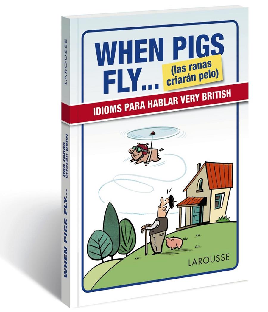 WHEN PIGS FLY...(LAS RANAS CRIARÁN PELO) | 9788416641116 | Galatea Llibres | Llibreria online de Reus, Tarragona | Comprar llibres en català i castellà online