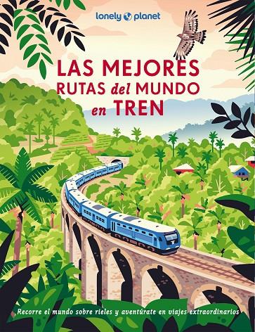 LAS MEJORES RUTAS DEL MUNDO EN TREN | 9788408302452 | Galatea Llibres | Librería online de Reus, Tarragona | Comprar libros en catalán y castellano online