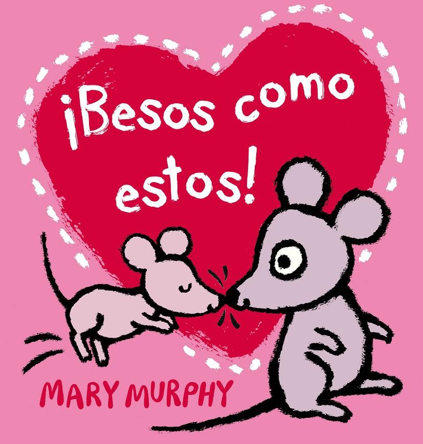 BESOS COMO ESTOS | 9788415656364 | MURPHY, MARY | Galatea Llibres | Librería online de Reus, Tarragona | Comprar libros en catalán y castellano online