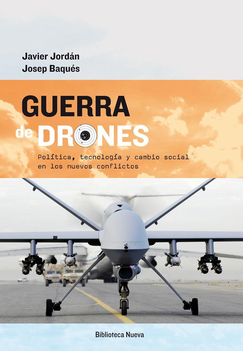 GUERRA DE DRONES | 9788499406565 | JORDAN, JAVIER/BAQUES, JOSEP | Galatea Llibres | Librería online de Reus, Tarragona | Comprar libros en catalán y castellano online