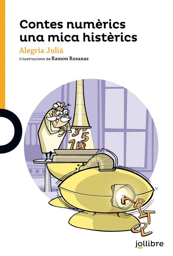 CONTES NUMÈRICS UNA MICA HISTÈRICS | 9788416661183 | JULIA, ALEGRIA | Galatea Llibres | Librería online de Reus, Tarragona | Comprar libros en catalán y castellano online