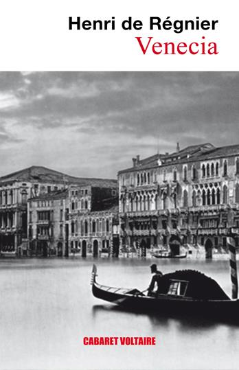 VENECIA | 9788493664831 | DE REGNIER, HENRI | Galatea Llibres | Librería online de Reus, Tarragona | Comprar libros en catalán y castellano online