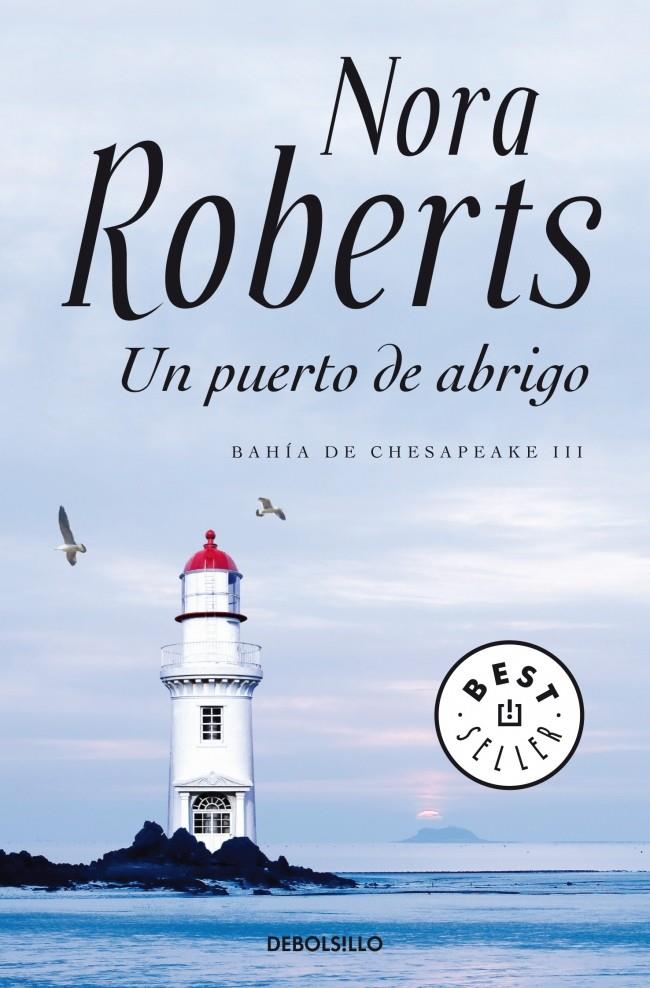 UN PUERTO DE ABRIGO | 9788499895901 | ROBERTS, NORA | Galatea Llibres | Llibreria online de Reus, Tarragona | Comprar llibres en català i castellà online