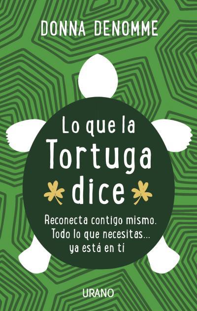 LO QUE LA TORTUGA DICE | 9788479539245 | DENOMME, DONNA | Galatea Llibres | Librería online de Reus, Tarragona | Comprar libros en catalán y castellano online