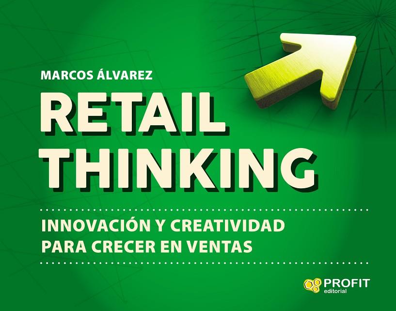 RETAIL THINKING | 9788416904945 | ALVAREZ, MARCOS | Galatea Llibres | Librería online de Reus, Tarragona | Comprar libros en catalán y castellano online
