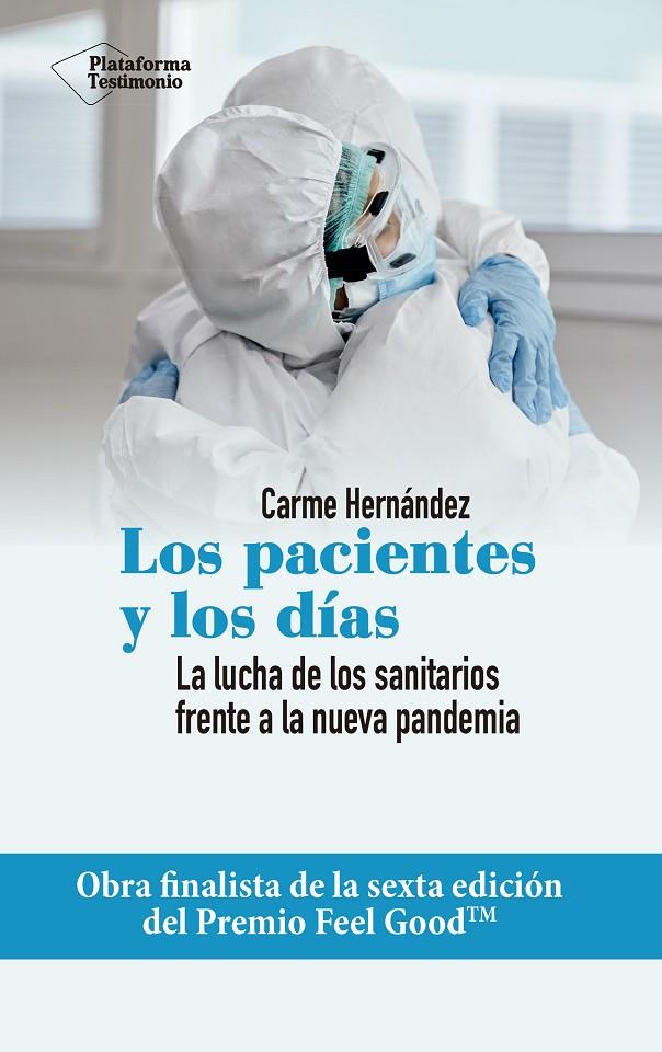 LOS PACIENTES Y LOS DÍAS | 9788418285851 | HERNÁNDEZ, CARME | Galatea Llibres | Librería online de Reus, Tarragona | Comprar libros en catalán y castellano online