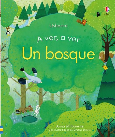 UN BOSQUE. A VER, A VER | 9781474954174 | AA.VV. | Galatea Llibres | Librería online de Reus, Tarragona | Comprar libros en catalán y castellano online