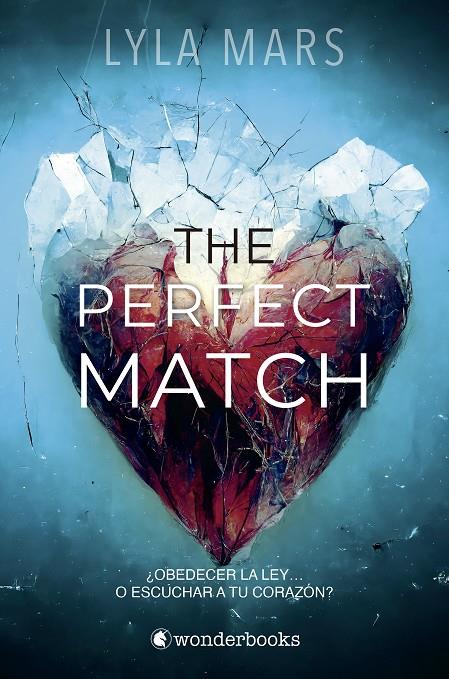 THE PERFECT MATCH | 9788418509766 | MARS, LYLA | Galatea Llibres | Librería online de Reus, Tarragona | Comprar libros en catalán y castellano online