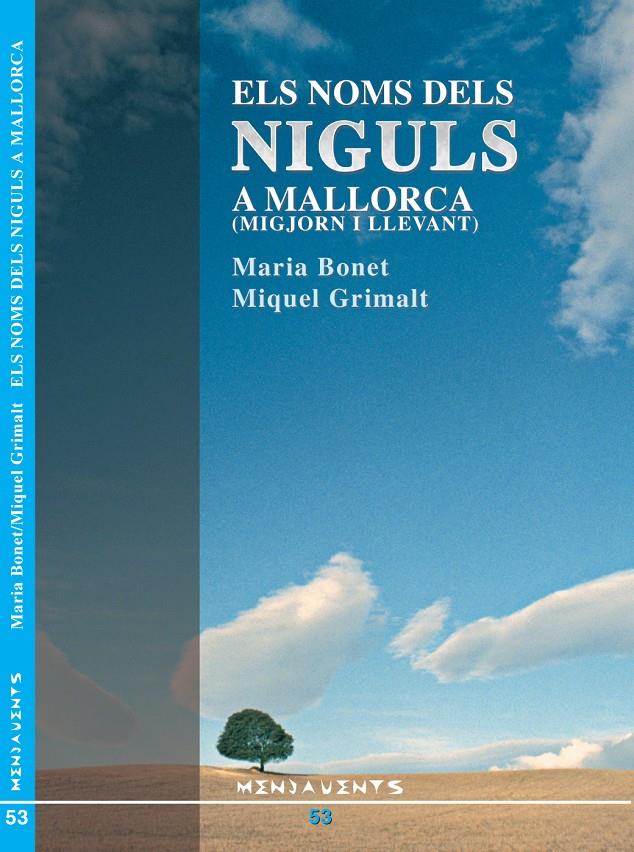 NOMS DELS NIGULS A MALLORCA | 9788495694997 | BONET, MARIA                  /GRIMALT GELABERT, M | Galatea Llibres | Llibreria online de Reus, Tarragona | Comprar llibres en català i castellà online