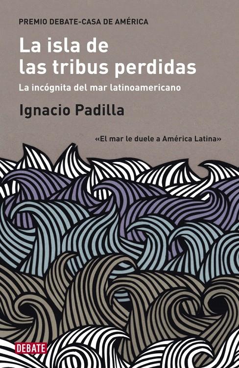 ISLA DE LAS TRIBUS PERDIDAS | 9788483069158 | PADILLA, IGNACIO | Galatea Llibres | Librería online de Reus, Tarragona | Comprar libros en catalán y castellano online