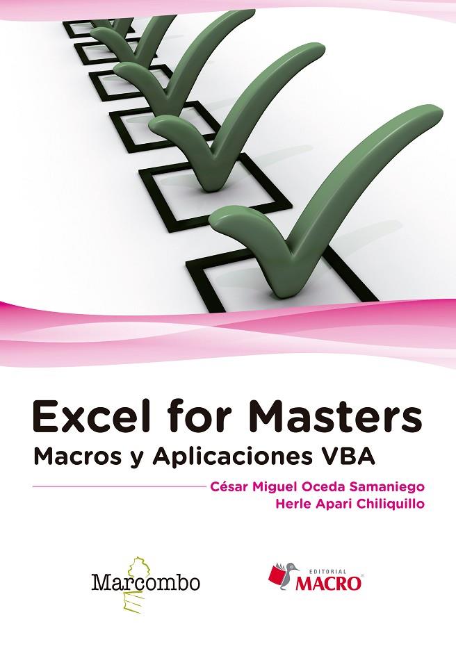 EXCEL FOR MASTERS . MACROS Y APLICACIONES VBA | 9788426723291 | CÉSAR MIGUEL OCEDA, HERLE APARI | Galatea Llibres | Llibreria online de Reus, Tarragona | Comprar llibres en català i castellà online