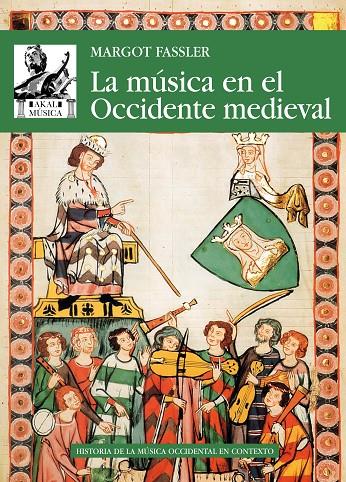 LA MÚSICA EN EL OCCIDENTE MEDIEVAL | 9788446048640 | FASSLER, MARGOT | Galatea Llibres | Llibreria online de Reus, Tarragona | Comprar llibres en català i castellà online
