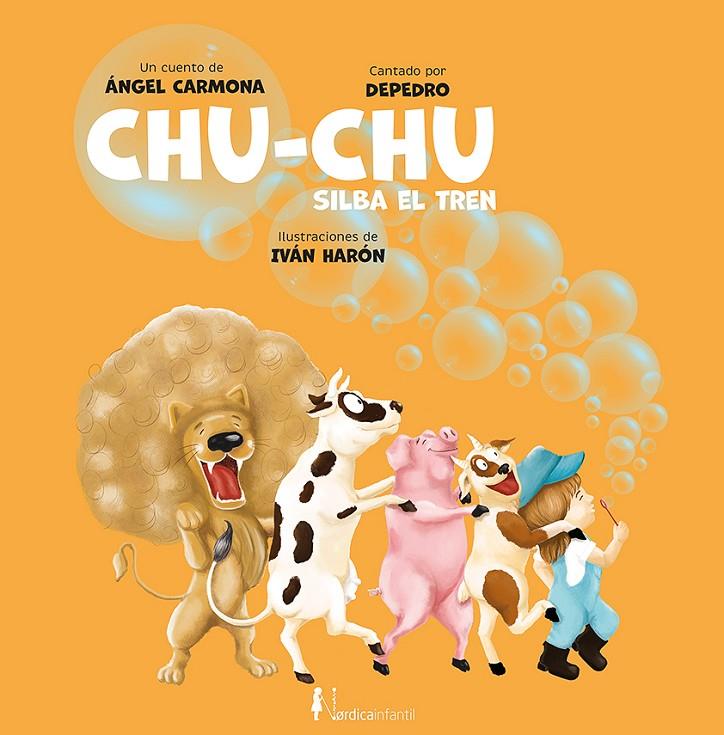 CHU CHU, SILBA EL TREN | 9788419320414 | CARMONA MARTÍNEZ, ÁNGEL | Galatea Llibres | Librería online de Reus, Tarragona | Comprar libros en catalán y castellano online