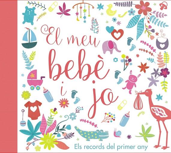 EL MEU BEBè I JO. ELS RECORDS DEL PRIMER ANY | 9788499067728 | Galatea Llibres | Llibreria online de Reus, Tarragona | Comprar llibres en català i castellà online