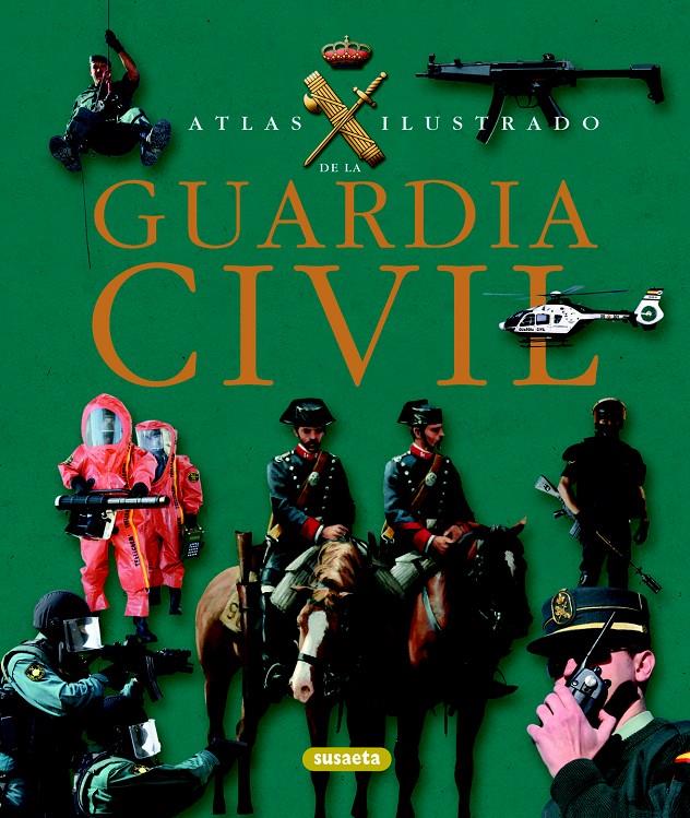 GUARDIA CIVIL ATLAS ILUSTRADO | 9788467709551 | MARTINEZ VIQUEIRA,EDUARDO | Galatea Llibres | Llibreria online de Reus, Tarragona | Comprar llibres en català i castellà online
