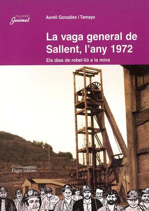 VAGA GENERAL DE SALLENT, L'ANY 1972 | 9788479358884 | GONZALEZ TAMAYO, AURELI | Galatea Llibres | Llibreria online de Reus, Tarragona | Comprar llibres en català i castellà online