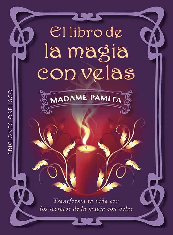 EL LIBRO DE LA MAGIA CON VELAS | 9788411722896 | PAMITA, MADAME | Galatea Llibres | Llibreria online de Reus, Tarragona | Comprar llibres en català i castellà online