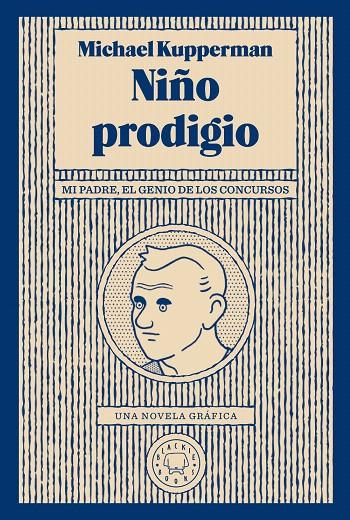 NIÑO PRODIGIO | 9788417552046 | KUPPERMAN, MICHAEL | Galatea Llibres | Llibreria online de Reus, Tarragona | Comprar llibres en català i castellà online