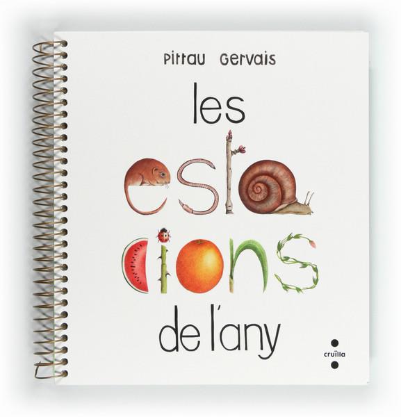 ESTACIONS DE L'ANY, LES | 9788466128759 | PITTAU, FRANCESCO | Galatea Llibres | Librería online de Reus, Tarragona | Comprar libros en catalán y castellano online