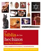 BIBLIA DE LOS HECHIZOS, LA | 9788484453673 | GALLAGHER, ANN-MARIE | Galatea Llibres | Llibreria online de Reus, Tarragona | Comprar llibres en català i castellà online