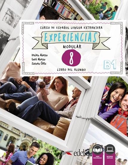 EXPERIENCIAS 8. B1. LIBRO DEL ALUMNO | 9788490813805 | ALONSO ARIJA, ENCINA/ALONSO ARIJA, EUGENIA/ORTIZ PÉREZ, SUSANA | Galatea Llibres | Librería online de Reus, Tarragona | Comprar libros en catalán y castellano online