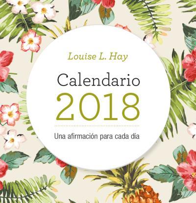 CALENDARIO LOUISE HAY 2018 | 9788416344109 | Galatea Llibres | Llibreria online de Reus, Tarragona | Comprar llibres en català i castellà online