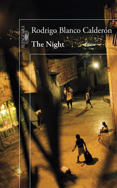 THE NIGHT | 9788420419459 | BLANCO CALDERÓN, RODRIGO | Galatea Llibres | Librería online de Reus, Tarragona | Comprar libros en catalán y castellano online