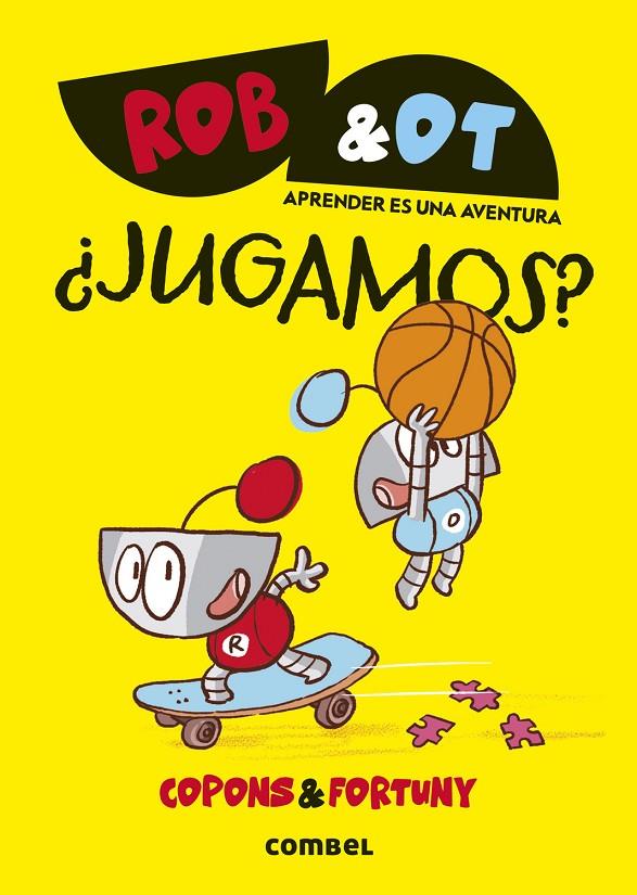¿JUGAMOS? ROB & OT 4 | 9788411582063 | COPONS RAMON, JAUME | Galatea Llibres | Librería online de Reus, Tarragona | Comprar libros en catalán y castellano online