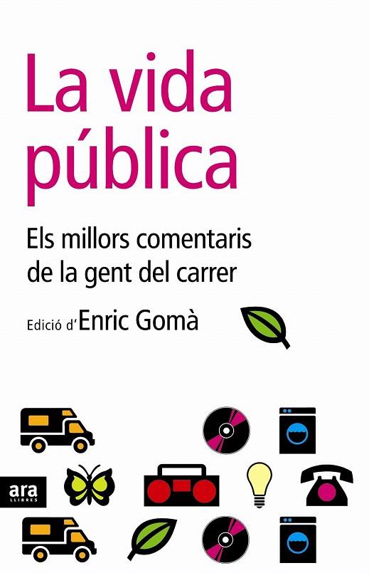 VIDA PUBLICA, LA | 9788496767201 | PAGES, DAVID | Galatea Llibres | Librería online de Reus, Tarragona | Comprar libros en catalán y castellano online
