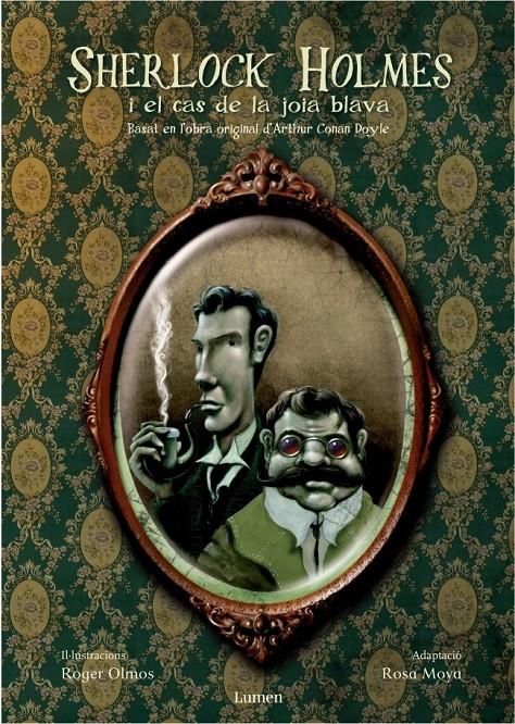 SHERLOCK HOLMES I EL CAS DE LA JOIA BLAVA | 9788448826673 | OLMOS, ROGER | Galatea Llibres | Librería online de Reus, Tarragona | Comprar libros en catalán y castellano online