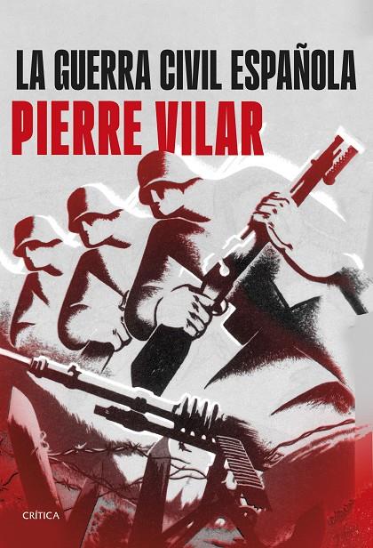 LA GUERRA CIVIL ESPAÑOLA | 9788491998747 | VILAR, PIERRE | Galatea Llibres | Librería online de Reus, Tarragona | Comprar libros en catalán y castellano online