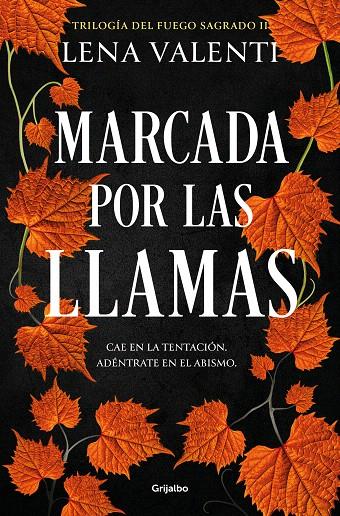 MARCADA POR LAS LLAMAS (TRILOGÍA DEL FUEGO SAGRADO 2) | 9788425364877 | VALENTI, LENA | Galatea Llibres | Librería online de Reus, Tarragona | Comprar libros en catalán y castellano online