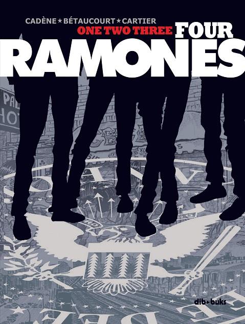 ONE TWO THREE FOUR RAMONES | 9788417294250 | Galatea Llibres | Librería online de Reus, Tarragona | Comprar libros en catalán y castellano online