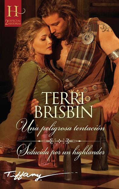 UNA PELIGROSA TENTACIÓN; SEDUCIDA POR UN HIGHLANDER | 9788413289434 | BRISBIN, TERRI | Galatea Llibres | Llibreria online de Reus, Tarragona | Comprar llibres en català i castellà online