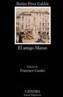 AMIGO MANSO, EL | 9788437619002 | PEREZ GALDOS, BENITO | Galatea Llibres | Llibreria online de Reus, Tarragona | Comprar llibres en català i castellà online