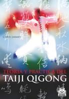 TEORIA Y PRACTICA DEL TAIJI QIGONG | 9788499100371 | JARMEY, CHRIS | Galatea Llibres | Llibreria online de Reus, Tarragona | Comprar llibres en català i castellà online