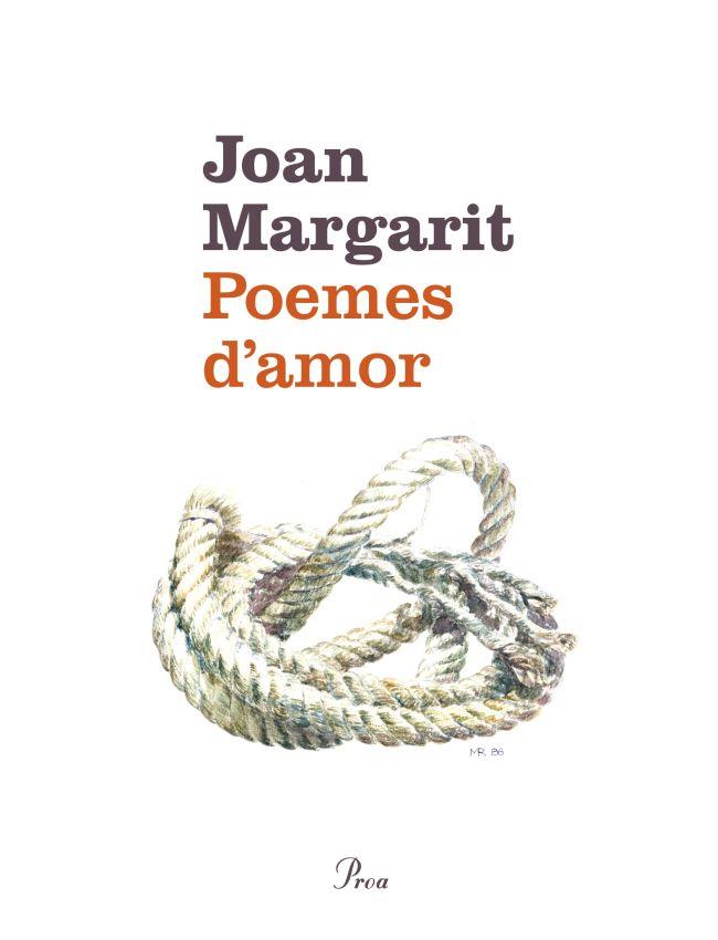 POEMES D'AMOR | 9788475883779 | MARGARIT, JOAN | Galatea Llibres | Librería online de Reus, Tarragona | Comprar libros en catalán y castellano online