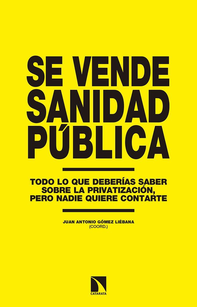 SE VENDE SANIDAD PUBLICA | 9788490972762 | GOMEZ LIEBANA, JUAN ANTONIO | Galatea Llibres | Librería online de Reus, Tarragona | Comprar libros en catalán y castellano online
