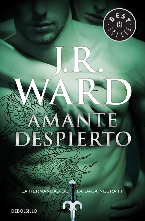 AMANTE DESPIERTO (LA HERMANDAD DE LA DAGA NEGRA 3) | 9788490629055 | WARD, J. R. | Galatea Llibres | Librería online de Reus, Tarragona | Comprar libros en catalán y castellano online