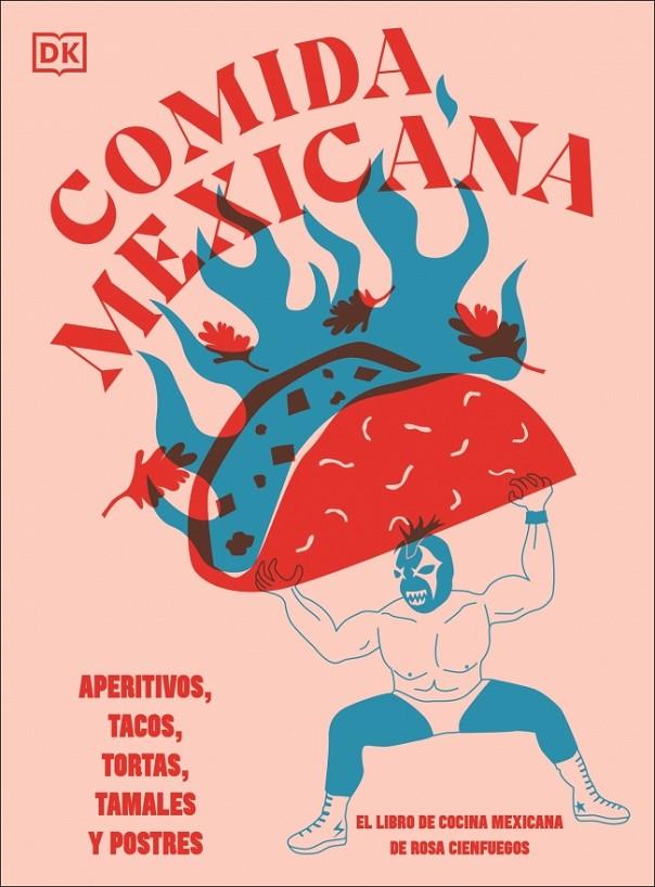 COMIDA MEXICANA | 9780241739433 | CIENFUEGOS, ROSA | Galatea Llibres | Librería online de Reus, Tarragona | Comprar libros en catalán y castellano online