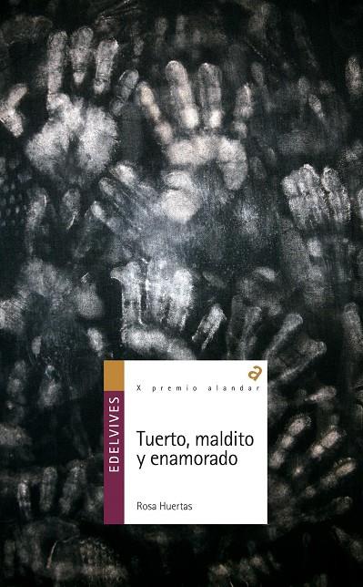TUERTO, MALDITO Y ENAMORADO | 9788426375339 | HUERTAS GÓMEZ, ROSA | Galatea Llibres | Librería online de Reus, Tarragona | Comprar libros en catalán y castellano online