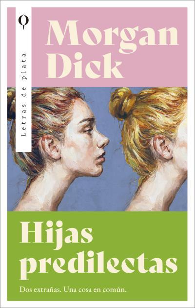 HIJAS PREDILECTAS | 9788492919987 | DICK, MORGAN | Galatea Llibres | Librería online de Reus, Tarragona | Comprar libros en catalán y castellano online