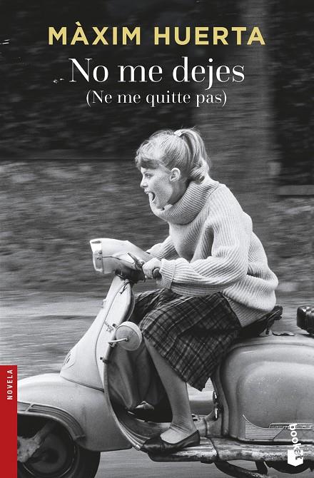 NO ME DEJES (NE ME QUITTE PAS) | 9788467046779 | HUERTA, MAXIM | Galatea Llibres | Llibreria online de Reus, Tarragona | Comprar llibres en català i castellà online
