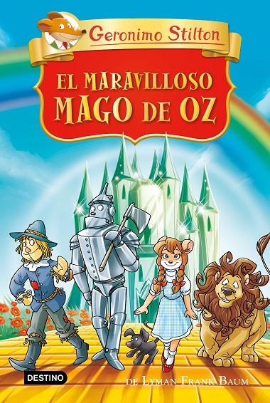 EL MARAVILLOSO MAGO DE OZ. GERONIMO STILTON | 9788408313151 | Galatea Llibres | Librería online de Reus, Tarragona | Comprar libros en catalán y castellano online